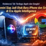 Era Baru Siri Dimulai, Apple Resmi Integrasikan Teknologi Gemini