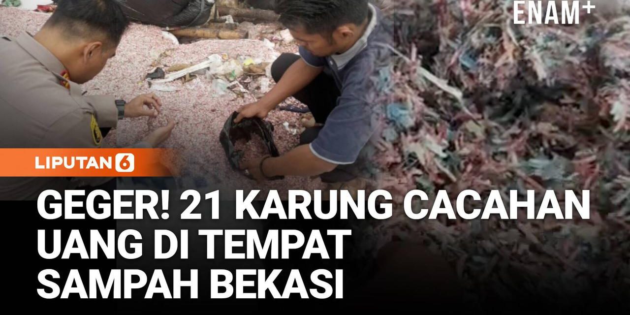 Terungkap Asal-Usul Cacahan Uang Yang Viral Di TPS Liar Bekasi