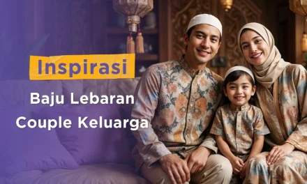 Menemukan Dress Code Yang Modis Dan Fleksibel Untuk Lebaran