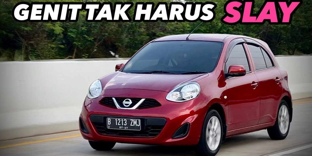 Nissan March Di Kenal City Car Compact Yang Stylish Dan Efisien